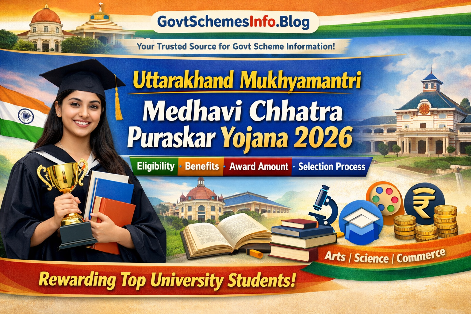 Uttarakhand Mukhyamantri Medhavi Chhatra Puraskar Yojana 2026: Eligibility, Benefits, Award Amount, and Selection Process